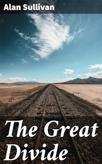 The Great Divide - Alan Sullivan - E-Book