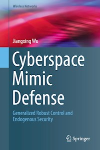 Cyberspace Mimic Defense - Jiangxing Wu - E-Book