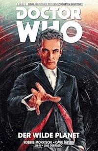 Doctor Who Staffel 12, Band 1 - Der wilde Planet - Robbie Morrison - E-Book