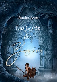Das Gesetz der Ynwora - Sandra Gernt - E-Book