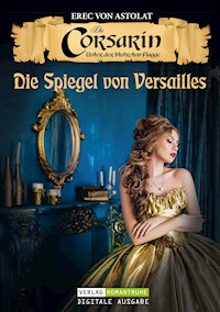 DIE CORSARIN 5 - Erec von Astolat - E-Book