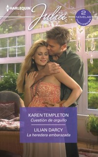 Cuestión de orgullo - La heredera embarazada - KAREN TEMPLETON - E-Book