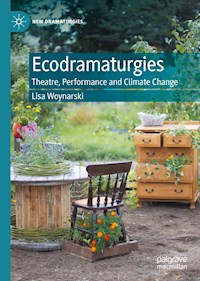 Ecodramaturgies - Lisa Woynarski - E-Book