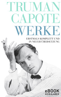 Truman Capote Werke - Truman Capote - E-Book