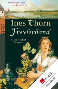 Frevlerhand - Ines  Thorn - E-Book
