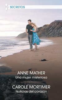 Una mujer misteriosa - Noticias del corazón - Anne Mather - E-Book