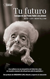 Tu futuro - Rita Levi-Montalcini - E-Book
