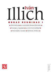 Obras reunidas, I - Iván Illich - E-Book