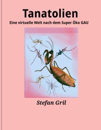 Tanatolien - Stefan Gril - E-Book