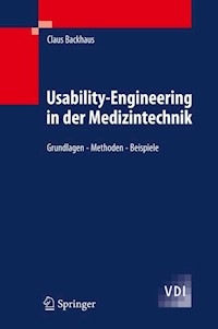 Usability-Engineering in der Medizintechnik - Claus Backhaus - E-Book