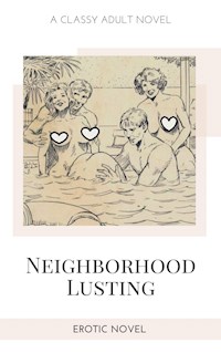 Neighborhood Lusting - Frankie Stephens - E-Book