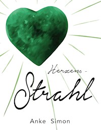 Herzens-Strahl - Anke Simon - E-Book