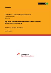 Das neue Regime der Marktmanipulation nach der Missbrauchsverordnung - Filipp Ruzin - E-Book