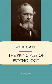 The Principles of Psychology - William James - E-Book