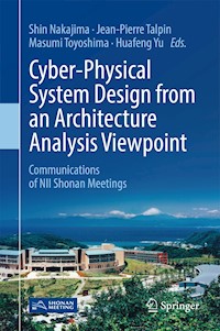 Cyber-Physical System Design from an Architecture Analysis Viewpoint -  - E-Book