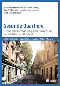 Gesunde Quartiere -  - E-Book