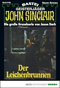 John Sinclair 125 - Jason Dark - E-Book