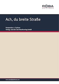Ach, du breite Straße - A. Surkow - E-Book