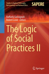 The Logic of Social Practices II - - E-Book