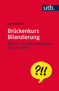 Brückenkurs Bilanzierung - Gerald Pilz - E-Book