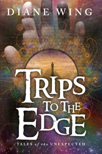 Trips to the Edge - Diane Wing - E-Book