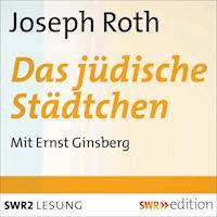 Das jüdische Städtchen - Joseph Roth - Hörbuch