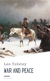 War and Peace - Leo Tolstoy - E-Book