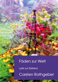 Fäden zur Welt - Carsten Rathgeber - E-Book