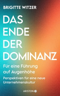 Das Ende der Dominanz - Brigitte Witzer - E-Book
