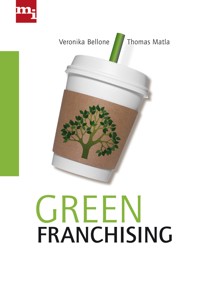 Green Franchising - Veronika Bellone - E-Book