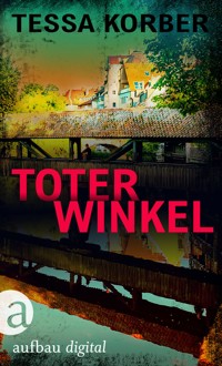 Toter Winkel - Tessa Korber - E-Book