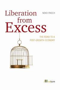 Liberation from excess - Niko Paech - E-Book