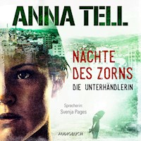 Nächte des Zorns (ungekürzt) - Anna Tell - Hörbuch