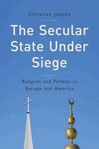 The Secular State Under Siege - Christian Joppke - E-Book