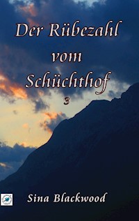 Der Rübezahl vom Schüchthof 3 - Sina Blackwood - E-Book