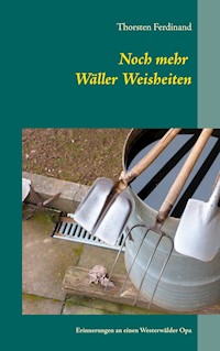 Noch mehr Wäller Weisheiten - Thorsten Ferdinand - E-Book