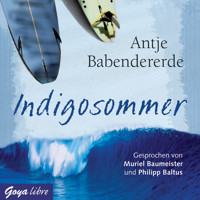 Indigosommer - Antje Babendererde - E-Book + Hörbuch