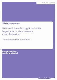 How well does the cognitive buffer hypothesis explain hominin encephalisation? - Silvia Stamenova - E-Book