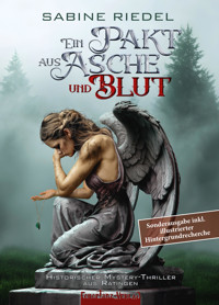 Ein Pakt aus Asche und Blut Sonderausgabe inkl. illustrierter Hintergrundrecherche - Sabine Riedel - E-Book