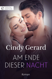 Am Ende dieser Nacht - Cindy Gerard - E-Book