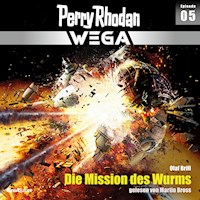 Perry Rhodan Wega Episode 05: Die Mission des Wurms - Olaf Brill - Hörbuch