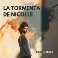 La tormenta de Nicolle - Irene Fernández - Hörbuch