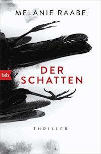 Der Schatten - Melanie Raabe - E-Book