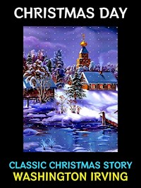Christmas day - Washington Irving - E-Book