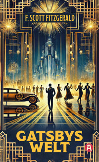 Gatsbys Welt - F.Scott Fitzgerald - E-Book