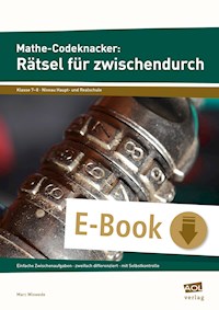 Mathe-Codeknacker: Rätsel für zwischendurch 7/8 - Marc Wiswede - E-Book
