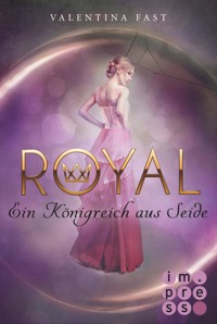 Royal 2: Ein Königreich aus Seide - Valentina Fast - E-Book + Hörbuch