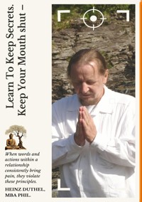 LEARN TO KEEP SECRETS. - Heinz Duthel - E-Book