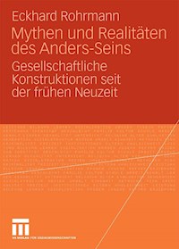 Mythen und Realitäten des Anders-Seins - Eckhard Rohrmann - E-Book