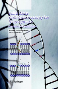 Solid State NMR Spectroscopy for Biopolymers - Hazime Saitô - E-Book